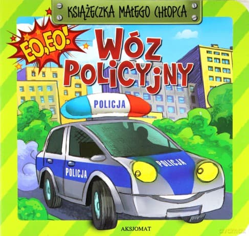 Książeczka małego chłopca- Wóz policyjny