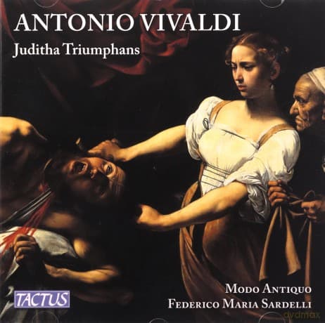 Antonio Vivaldi: Vivaldi: Juditha Triumphans