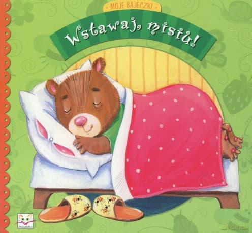 Moje bajeczki - Wstawaj misiu