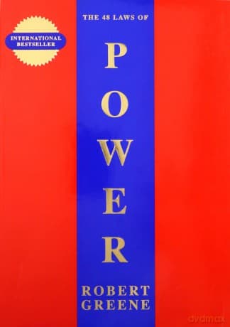 The 48 Laws Of Power: Robert Greene (The Modern Machiavellian Robert Greene) - Robert Greene