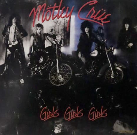 Motley Crue: Girls, Girls, Girls