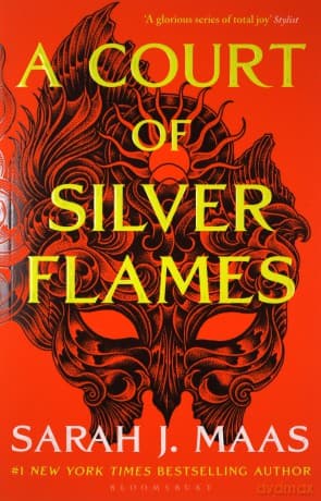 A Court of Silver Flames: The #1 bestselling series (A Court of Thorns and Roses) - Sarah J. Maas