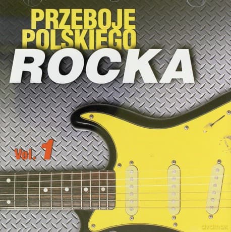 Przeboje Polskiego Rocka vol. 1