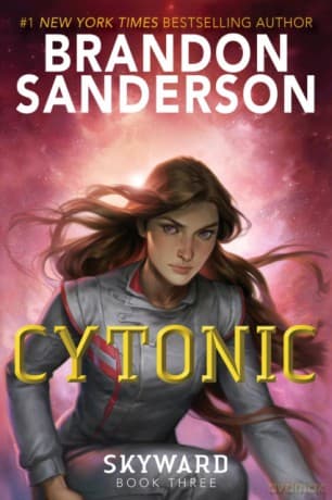 Cytonic (Skyward) - Brandon Sanderson