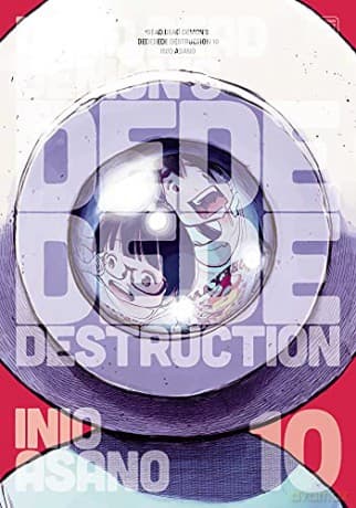 Dead Dead Demon's Dededede Destruction, Vol. 10: Volume 10 - Inio Asano