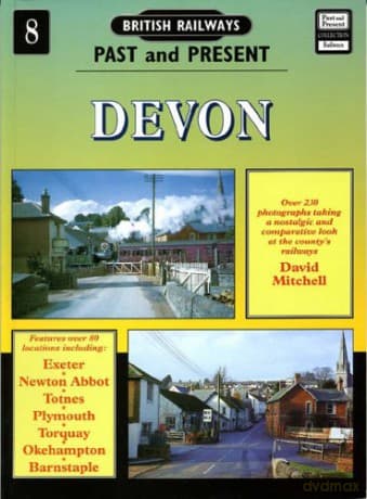 Devon: No. 8 (British Railways Past & Present) - David Mitchell