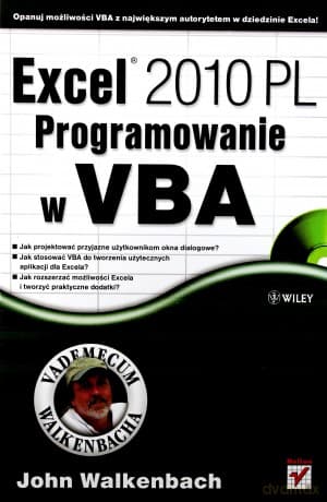 Excel 2010 PL. Programowanie w VBA. Vademecum Walkenbacha