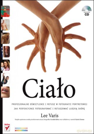 Ciało. Profesjonalne oświetlenie i retusz w fotografii portretowej