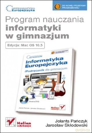 Informatyka Europejczyka. Program nauczania informatyki w gimnazjum. Edycja Mac OS 10.5