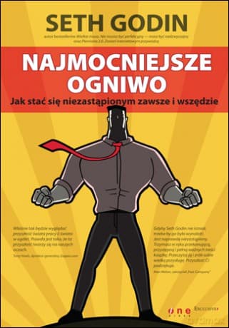 Najmocniejsze ogniwo. Jak stać się niezastąpionym zawsze i wszędzie