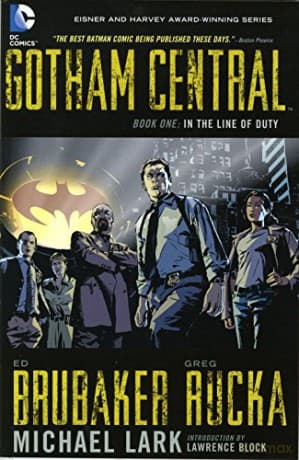 Gotham Central TP Book 01 In The Line Of Duty - Ed Brubaker