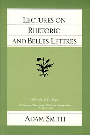 Lectures on Rhetoric & Belles Lettres (Glasgow Edition of the Works of Adam Smith) - Adam Smith