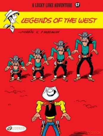 Lucky Luke Vol. 57 : Legends of the West (Lucky Luke 57) - Patrick Nordmann
