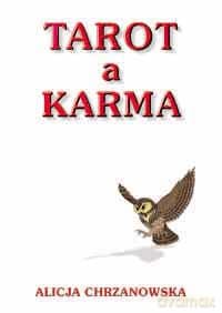 Tarot A Karma - Alla Alicja Chrzanowska