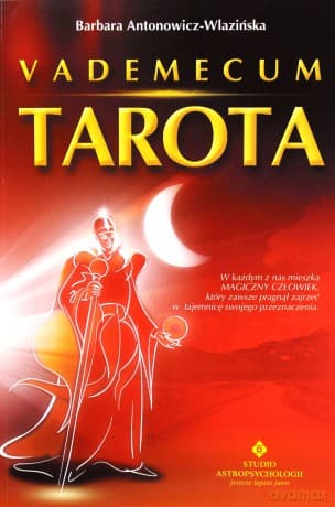 Vademecum Tarota - Barbara Antonowicz-Wlazińska