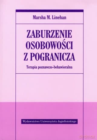 Zaburzenie osobowości z pogranicza. Terapia poznawczo-behawioralna