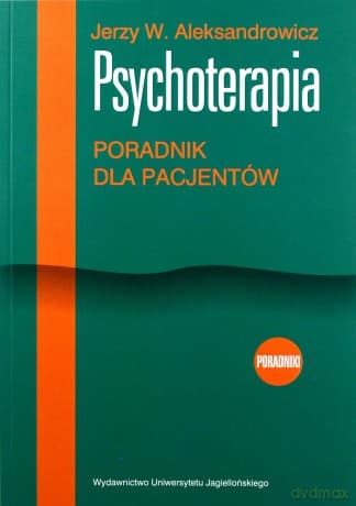Psychoterapia. Poradnik dla pacjentów