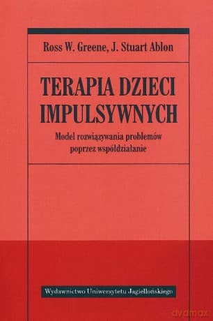 Terapia dzieci impulsywnych. Model rozwiązywania problemów pooprzez współdziałanie