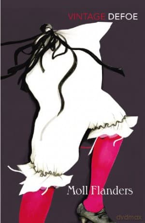 Moll Flanders (Vintage Classics) - Daniel Defoe