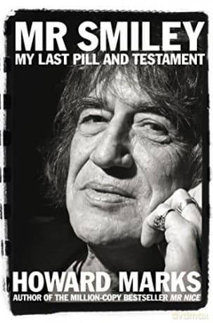 Mr Smiley: My Last Pill and Testament - Howard Marks