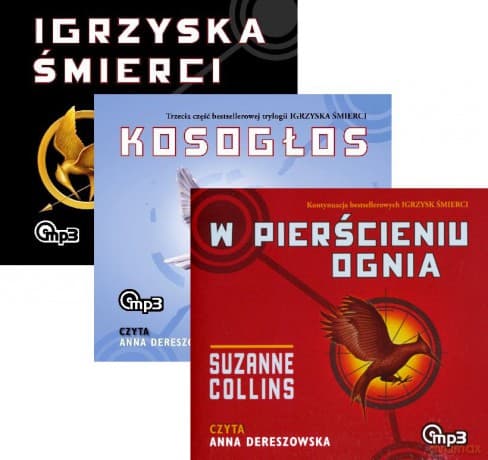 Kosogłos / W pierścieniu ognia / Igrzyska śmierci - Suzanne Collins