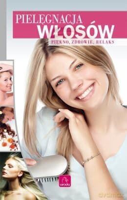 Uroda. Pielęgnacja włosów
