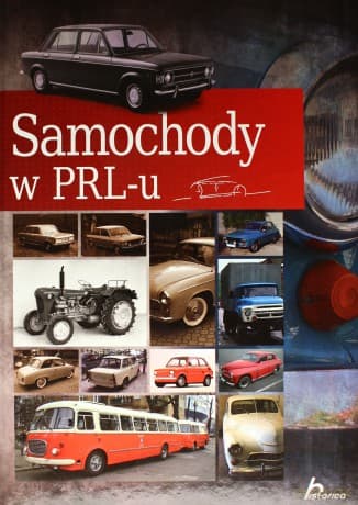 Samochody w PRL-u - Magdalena Binkowska