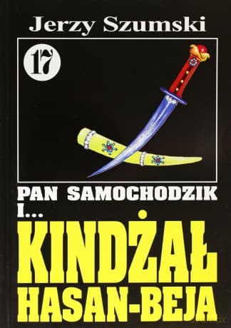 Pan Samochodzik i... Tom: 17 Kindżał Hasan-beja - Zbigniew Nienacki