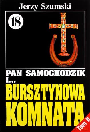 Pan Samochodzik i... Tom: 18 Bursztynowa Komnata tom II - Jerzy Szumski