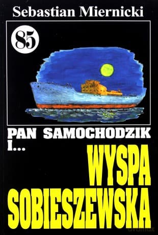 Pan Samochodzik i... Tom: 85 Wyspa Sobieszewska - Sebastian Miernicki
