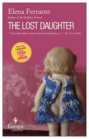 The Lost Daughter - Elena Ferrante