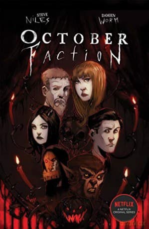 The October Faction: Open Season - Steve Niles
