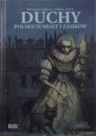 Duchy polskich miast i zamków - Paweł Zych, Witold Vargas