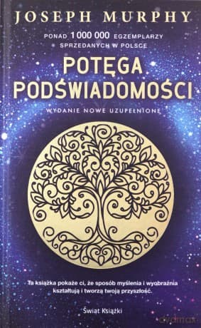 Potęga podświadomości (ekskluzywna edycja) - Joseph Murphy