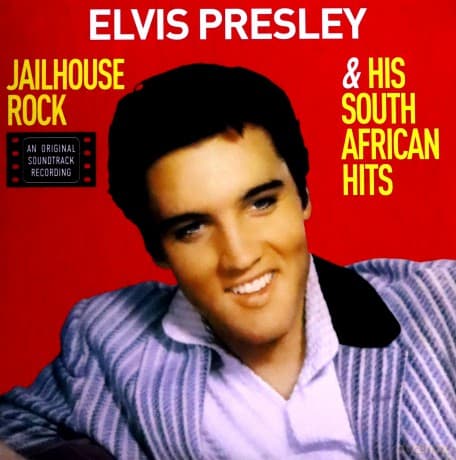 Elvis Presley: Jailhouse Rock & His South African Hits (Blue)