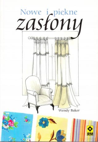 Nowe i piękne zasłony - Wendy Baker
