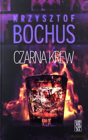 Czarna krew - Krzysztof Bochus