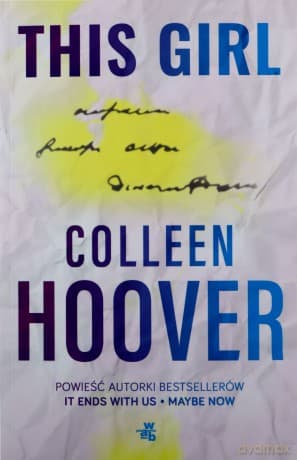 This Girl. Slammed (Tom 3) - Colleen Hoover