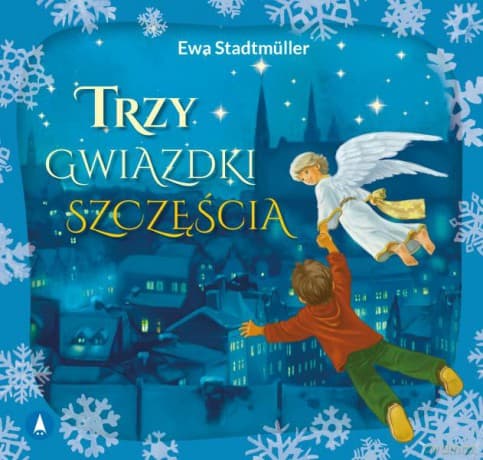 Trzy gwiazdki szczęścia - Ewa Stadtmüller, Kazimierz Wasilewski