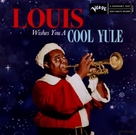 Louis Armstrong: Louis Wishes You A Cool Yule