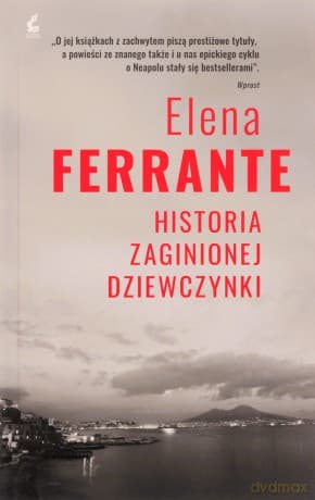 Historia zaginionej dziewczynki - Elena Ferrante