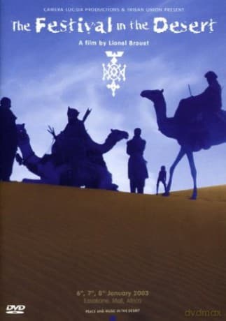 Tinariwen & Tartit & Lo'Jo & Plant & Adams: The Festival In The Desert 2003