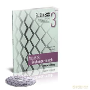 Angielski w tłumaczeniach Business 3 - Magdalena Filak