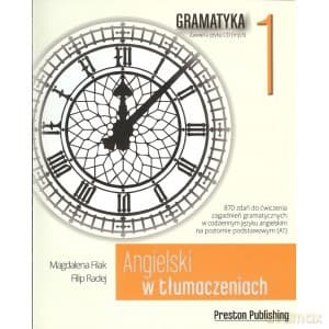 Angielski w tłumaczeniach Gramatyka 1 - Magdalena Filak