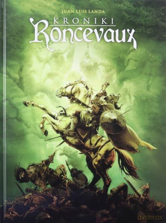 Kroniki Roncevaux Wydanie Zbiorcze - Juan Luis Landa