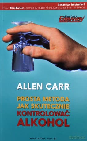 Prosta metoda jak skutecznie kontrolować alkohol - Allen Carr