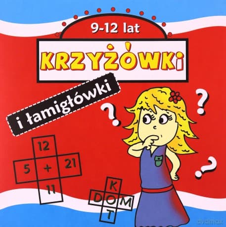 Krzyżówki i łamigłówki 9-12 lat