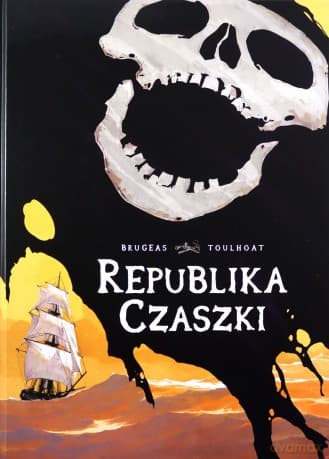 Republika Czaszki - Vincent Brugeas, Ronan Toulhoat