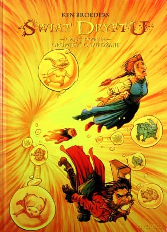 Świat Dryftu Część 3 Opowieść o wiedźmie - Ken Broeders