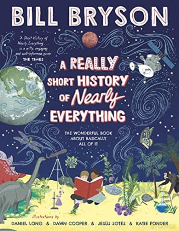 A Really Short History of Nearly Everything - Bill Bryson